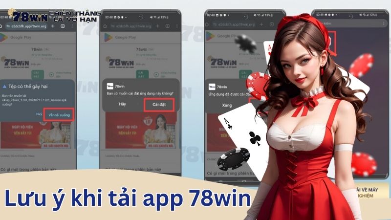 luu y quan trong khi tai app 78win