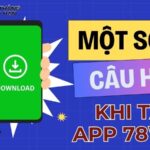 Cách Tải App 78win Về Điện Thoại Android và iOS Mới Nhất